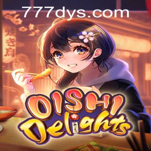 Exploring OishiDelights: A Thrilling Gaming Experience with 777dy PH Login