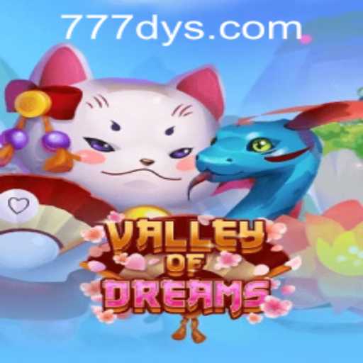 Exploring ValleyofDreams: A Comprehensive Guide to 777dy PH Login